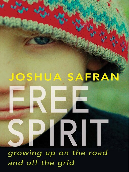 Title details for Free Spirit by Joshua Safran - Available